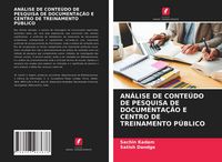 Produktbild: An&aacute;lise De Conte&uacute;do De Pesquisa De Documenta&ccedil;&atilde;o E Centro De Treinamento P&uacute;blico