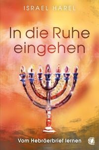 Produktbild: In die Ruhe eingehen