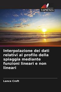 Produktbild: Interpolazione dei dati relativi al profilo della spiaggia mediante funzioni lineari e non lineari