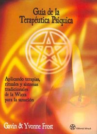 Produktbild: Gu&iacute;a de la terape&uacute;tica ps&iacute;quica : aplicando terapias y sistemas para la sanaci&oacute;n