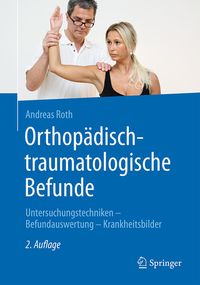 Bild vom Artikel Orthopädisch-traumatologische Befunde vom Autor Andreas Roth