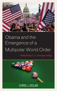 Produktbild: Obama and the Emergence of a Multipolar World Order