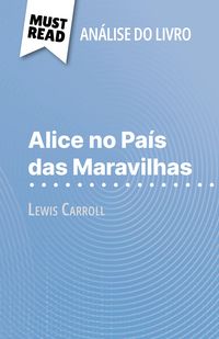Produktbild: Alice no Pa&iacute;s das Maravilhas de Lewis Carroll (An&aacute;lise do livro)