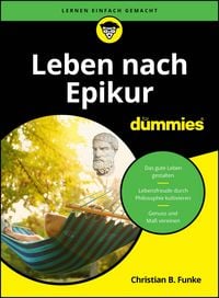 Produktbild: Leben nach Epikur f&uuml;r Dummies