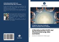 Produktbild: Literaturunterricht zur Humanisierung des Lernens