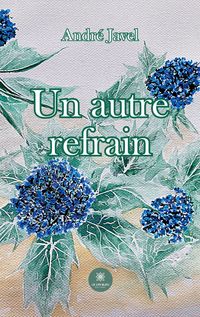 Produktbild: Andr&eacute; Javel: Autre refrain