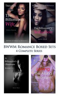 Produktbild: BWWM Romance Boxed Sets: The Billionaire's Wife\The Billionaire's Seduction\A Billionaire's Obsession\Loving the Alpha Billionaire (4 Complete Series)