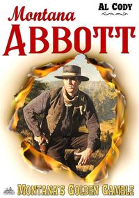 Produktbild: Montana Abbott 8: Montana's Golden Gamble