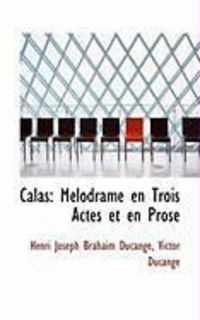 Produktbild: Calas: M Lodrame En Trois Actes Et En Prose