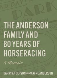 Produktbild: The Anderson Family and 80 Years of Horseracing