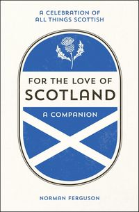 Produktbild: Ferguson, N: For the Love of Scotland