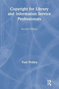 Produktbild: Copyright for Library and Information Service Professionals
