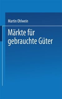 Produktbild: M&auml;rkte f&uuml;r gebrauchte G&uuml;ter