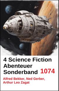 Produktbild: 4 Science Fiction Abenteuer Sonderband 1074