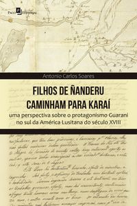 Produktbild: Filhos de &Ntilde;anderu caminham para Kara&iacute;