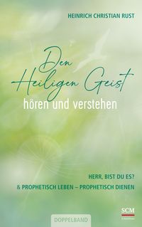 Produktbild: Den Heiligen Geist h&ouml;ren und verstehen