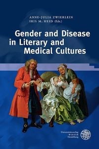Produktbild: Gender and Disease in Literary and Medical Cultures