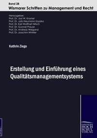 Produktbild: Erstellung und Einf&uuml;hrung eines Qualit&auml;tsmanagementsystems