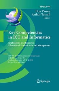 Produktbild: Key Competencies in ICT and Informatics: Implications and Issues for Educational Professionals and Management