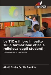 Produktbild: Le TIC e il loro impatto sulla formazione etica e religiosa degli studenti
