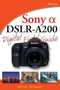 Produktbild: Sony Alpha DSLR-A200 Digital Field Guide