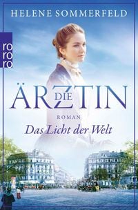 Produktbild: Die &Auml;rztin: Das Licht der Welt