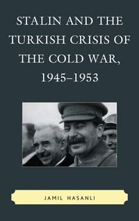 Produktbild: Stalin and the Turkish Crisis of the Cold War, 1945-1953