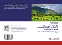 Produktbild: Changing Forests, Livelihoods and Climate in Midhills of Nepal