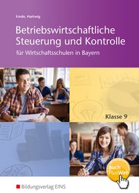 Produktbild: Betriebswirtschaftliche Steuerung und Kontrolle f&uuml;r Wirtschaftsschulen in Bayern