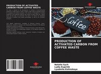 Produktbild: Production Of Activated Carbon from Coffee Waste