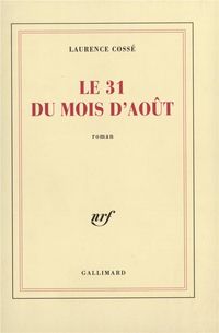 Produktbild: Le 31 du mois d'ao&ucirc;t