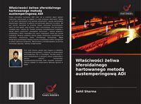 Produktbild: W&iquest;a&iquest;ciwo&iquest;ci &iquest;eliwa sferoidalnego hartowanego metod&iquest; austemperingow&iquest; ADI