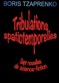 Produktbild: Tribulations spatiotemporelles