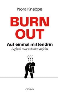 Produktbild: Burnout &ndash; auf einmal mittendrin