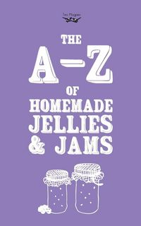 Produktbild: A-Z of Homemade Jellies and Jams