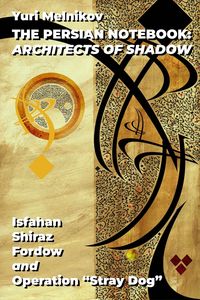 Produktbild: The Persian Notebook: Architects of Shadow