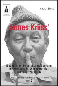 Produktbild: James Kr&uuml;ss' Erz&auml;hlungen, Bilderb&uuml;cher, Gedichte