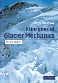 Produktbild: Hooke, R: Principles of Glacier Mechanics