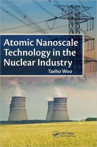Produktbild: Atomic Nanoscale Technology in the Nuclear Industry