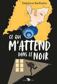 Produktbild: Ce qui m'attend dans le noir
