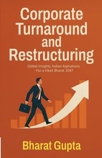 Produktbild: Corporate Turnaround and Restructuring | Bharat Gupta | Business & Finance Book India
