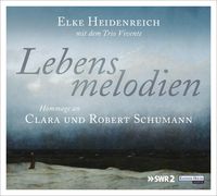 Bild vom Artikel Lebensmelodien – Eine Hommage an Clara und Robert Schumann vom Autor Elke Heidenreich