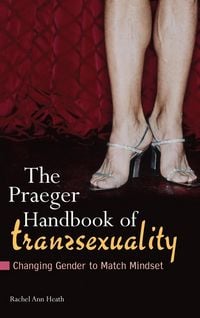 Produktbild: The Praeger Handbook of Transsexuality