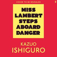 Produktbild: Miss Lambert Steps Aboard Danger