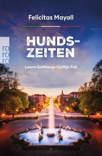 Produktbild: Hundszeiten: Laura Gottbergs f&uuml;nfter Fall