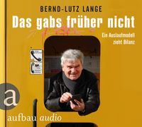 Bild vom Artikel Das gabs früher nicht vom Autor Bernd-Lutz Lange