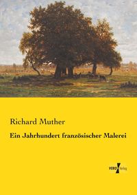 Produktbild: Ein Jahrhundert franz&ouml;sischer Malerei
