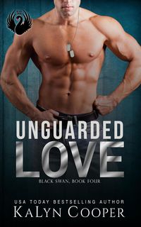 Produktbild: Unguarded Love (Black Swan Series, #4)