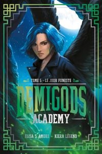 Produktbild: Demigods Academy - tome 5 - Le jour funeste