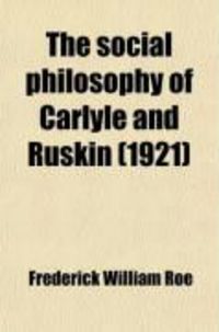 Produktbild: The Social Philosophy of Carlyle and Ruskin